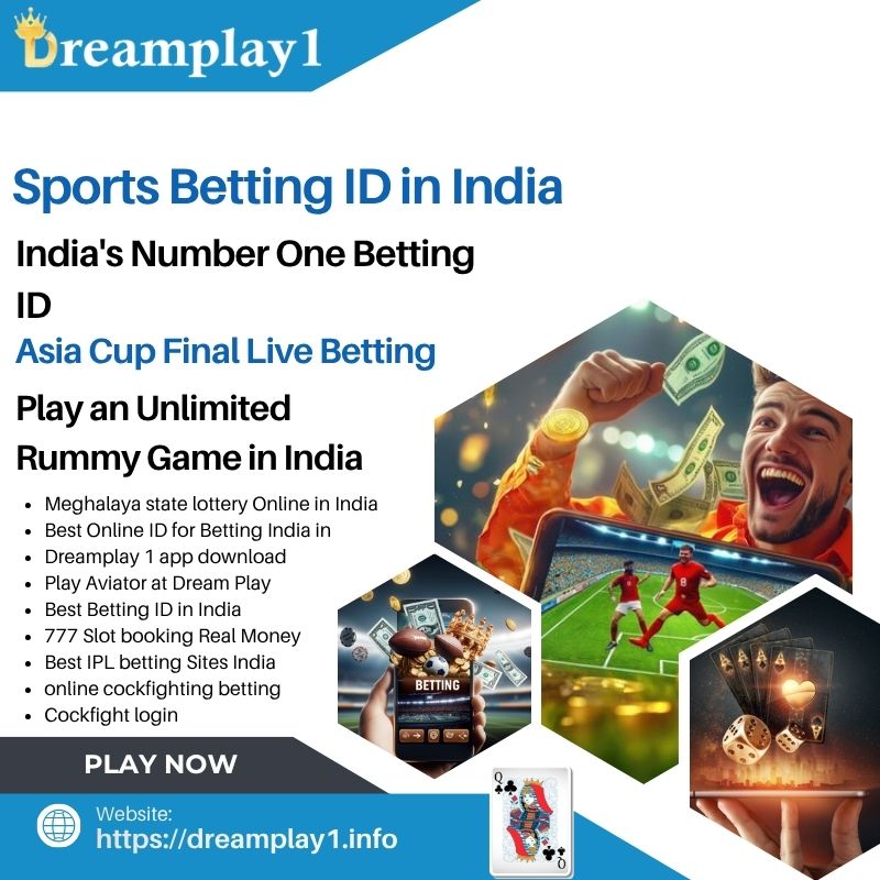 Secure &amp; Fast Trusted Online Betting ID in India – Dreamplay1