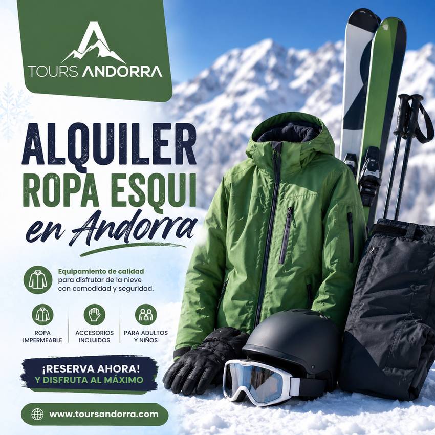 Tours Andorra y el mejor servicio de Alquiler ropa esqui en Andorra