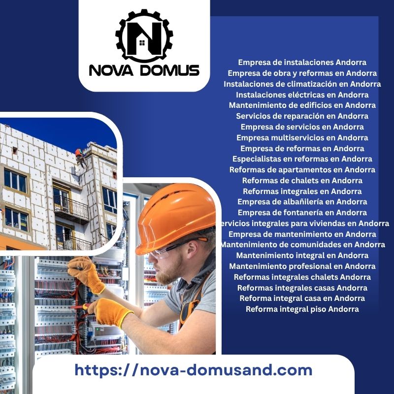 Nova Domusand: Especialistas en reformas integrales de chalets en Andorra