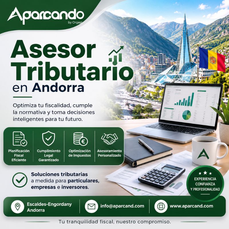Aparcand: Tu Asesor tributario en Andorra para una gestión fiscal segura